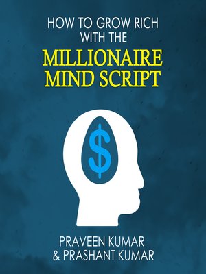 cover image of How to Grow Rich with the Millionaire Mind Script